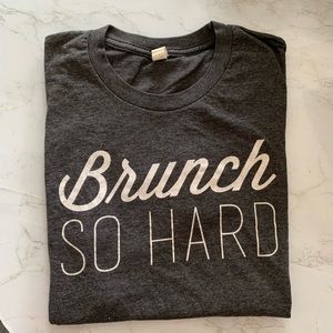Brunch So Hard T-shirt